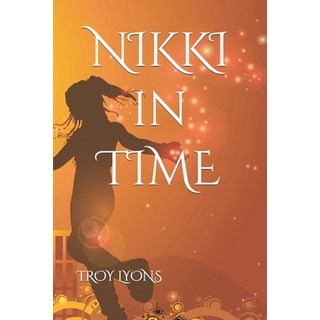 (英文圖書)NIKKI in TIME 平裝版, Independently Published, 英文