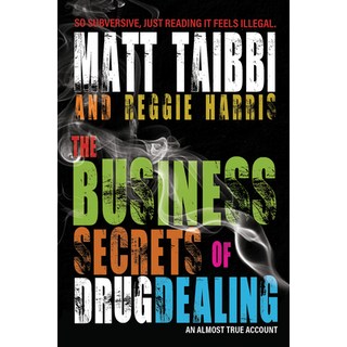 (英文圖書) The Business Secrets of Drug Dealing: An Almost True Account 平裝版, OR Books, 英文
