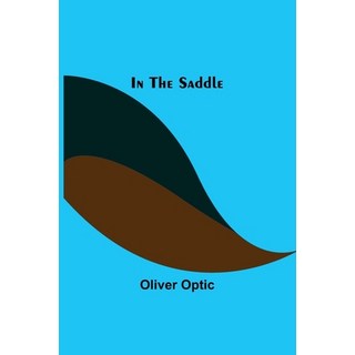 (英文圖書)In The Saddle 平裝版, Alpha Edition, 英文