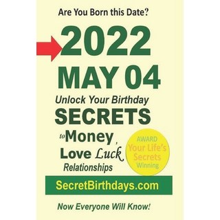 (英文圖書) Born 2022 May 04? Your Birthday Secrets to Money Love Relationships Luck: Fortune Telling Se... 平裝版, Independently Published, 英文