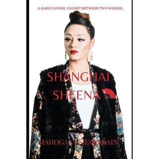 (英文圖書) Shanghai Sheena 平裝版, Independently Published, 英文