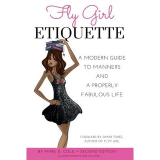 (英文圖書) Fly Girl Etiquette: A Modern Guide To Manners and A Properly Fabulous Life 平裝版, Phire Cole, 英文