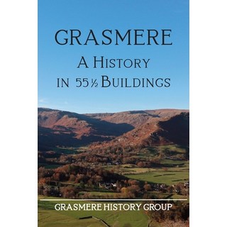 (英文圖書) Grasmere: A History in 551/2 Buildings 平裝版, Rothay Books, 英文