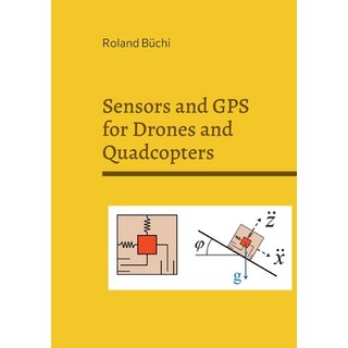 (英文圖書) Sensors and GPS for Drones and Quadcopters 平裝版, Books on Demand, 英文