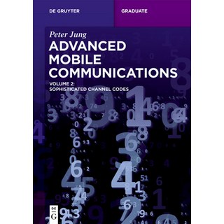 (英文圖書) Advanced Mobile Communications: Sophisticated Channel Codes 平裝版, de Gruyter, 英文