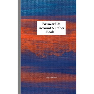 (英文圖書)Password & Account Number Book: Never forget the password again 平裝版, Independently Published, 英文