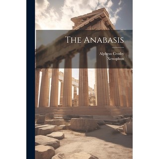 (英文圖書) The Anabasis 平裝版, Legare Street Press, 英文