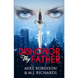 Dishonor Thy Father 平裝版, Potpourri Books, 英文