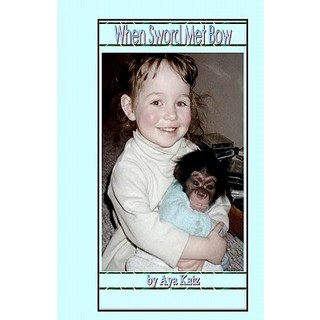 (英文圖書)When Sword Met Bow 平裝版, Createspace Independent Pub..., 英文