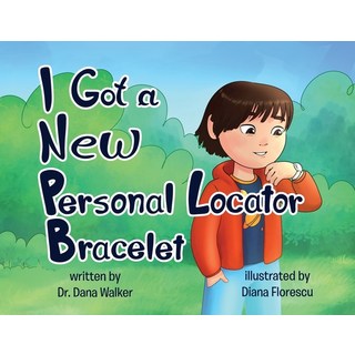 (英文圖書)I Got a New Personal Locator Bracelet 平裝版, Dana Walker Educational Ser..., 英文