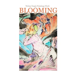 (英文圖書) blooming: weitao yang's paintings work 平裝版, Independently Published, 英文