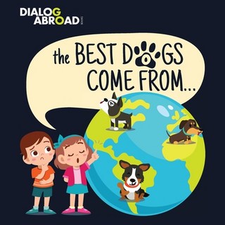 (英文圖書)The Best Dogs Come From...: A Global Search to Find the Perfect Dog Breed 平裝版, Dialog Abroad Books, 英文