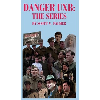 (英文圖書) Danger Uxb: The Series 精裝版, Cypress Hills Press, 英文