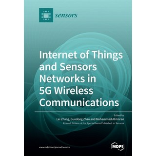 (英文圖書) Internet of Things and Sensors Networks in 5G Wireless Communications 平裝版, Mdpi AG, 英文