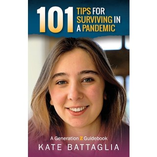 (英文圖書) 101 Tips for Surviving in a Pandemic: A Generation Z Guidebook 平裝版, Loving Healing Press, 英文