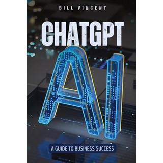 (英文圖書) ChatGPT: A Guide to Business Success 平裝版, Rwg Publishing, 英文