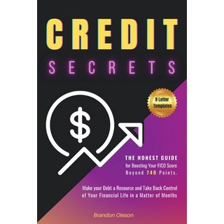 Credit Secrets: The Ultimate Guide to Fix Your Credit Score and Start Enjoying Life You Really Deser... 平裝版, Charlie Creative Lab, 英文