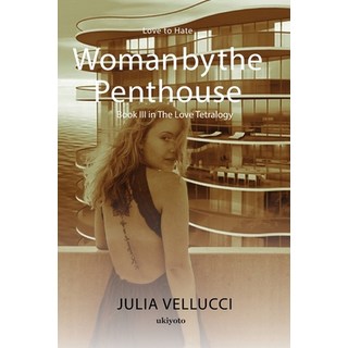(英文圖書) Woman by the Penthouse 平裝版, Ukiyoto Publishing, 英文