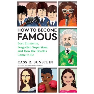 (英文圖書) How to Become Famous: Lost Einsteins Forgotten Superstars and How the Beatles Came to Be 精裝版, Harvard Business Review Press, 英文