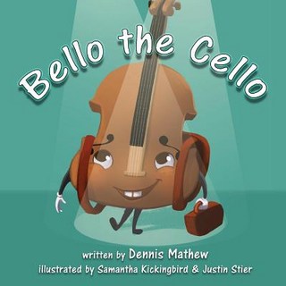 (英文圖書)Bello the Cello 平裝版, Atmosphere Press, 英文