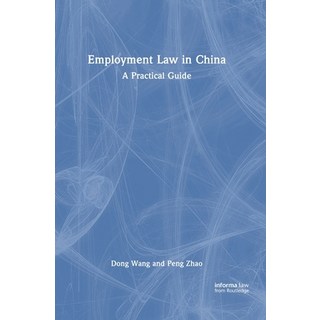 (英文圖書) Employment Law in China: A Practical Guide 精裝版, Informa Law from Routledge, 英文