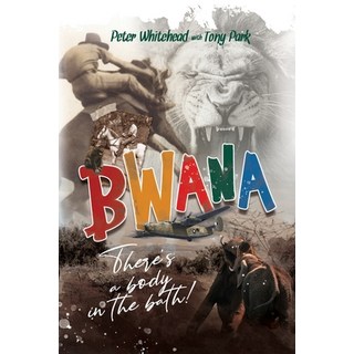 (英文圖書) Bwana There's a Body in the Bath! 平裝版, Ingwe Publishing, 英文