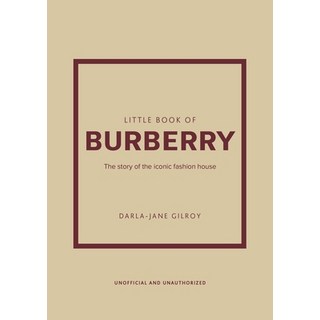 (外文書) Little Book of Burberry: The Story of the Iconic Fashion House Hardcover, Welbeck Publishing, English