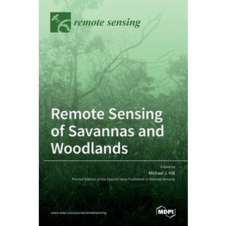 (英文圖書) Remote Sensing of Savannas and Woodlands 精裝版, Mdpi AG, 英文