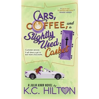 (英文圖書) Cars Coffee and a Slightly Used Casket 平裝版, Book Boss Publishing, 英文