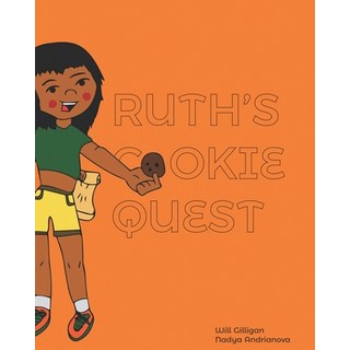 Ruth's Cookie Quest 平裝版, Will Gilligan, 英文