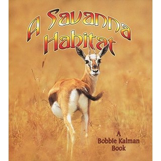 (英文圖書)A Savanna Habitat 平裝版, Crabtree Classics, 英文