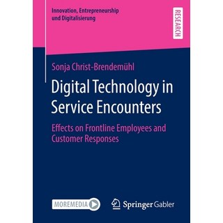 (英文圖書) Digital Technology in Service Encounters: Effects on Frontline Employees and Customer Responses 平裝版, Springer Gabler, 英文