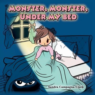 Monster Monster Under My Bed 平裝版, Palmetto Publishing, 英文
