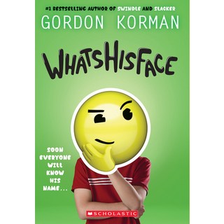 Whatshisface 平裝版, Scholastic Inc., 英文