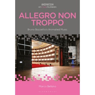 (英文圖書) Allegro Non Troppo: Bruno Bozzetto's Animated Music 平裝版, Bloomsbury Academic, 英文
