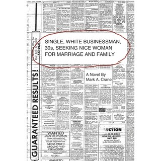 (英文圖書) White Business Owner 30s Seeks Nice Woman for Marriage & Family 平裝版, Independently Published, 英文