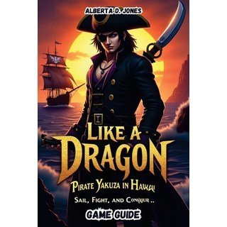 (英文圖書) Like a Dragon Yakuza in Hawaii: Sail Fight and Conquer 平裝版, Independently Published, 英文