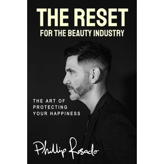 (英文圖書) The RESET For The Beauty Industry: The Art of Protecting your happiness 平裝版, Independently Published, 英文