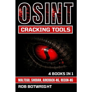 (英文圖書) OSINT Cracking Tools: Maltego Shodan Aircrack-Ng Recon-Ng 平裝版, Pastor Publishing Ltd, 英文