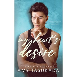 (英文圖書) My Heart's Desire (A Yakuza Path Romance) 平裝版, Macarons & Tea Publishing, 英文