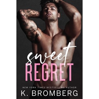 (英文圖書) Sweet Regret: A second chance secret baby rockstar romance 平裝版, Jkb Publishing, LLC, 英文