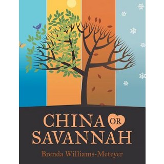 (英文圖書) China or Savannah 平裝版, Archway Publishing, 英文