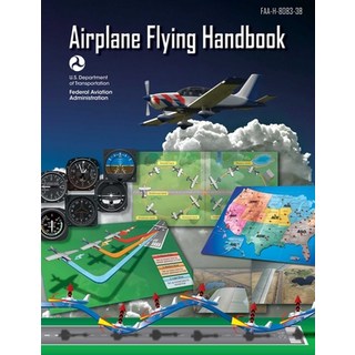 (英文圖書)Airplane Flying Handbook (Federal Aviation Administration): Faa-H-8083-3b 平裝版, Skyhorse Publishing, 英文