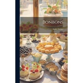 (英文圖書) Bonbons 精裝版, Legare Street Press, 英文