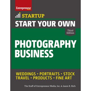 (英文圖書) Start Your Own Photography Business 平裝版, Entrepreneur Press, 英文