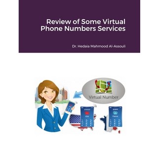 (英文圖書) Review of Some Virtual Phone Numbers Services 平裝版, Dr. Hedaia Mahmood Al-Assouli, 英文