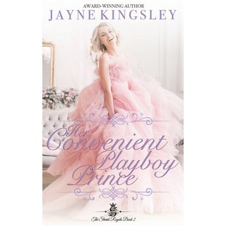 Her Convenient Playboy Prince 平裝版, Blueberry Lane Publishing, 英文