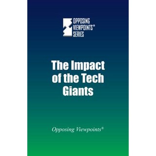 The Impact of the Tech Giants, Greenhaven Pr