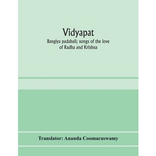 (英文圖書) Vidyāpati: Bangīya padābali; songs of the love of Rādha... 平裝版, Alpha Edition, 英文