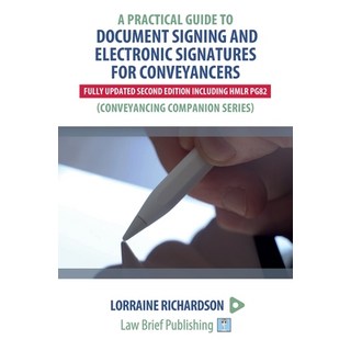 (英文圖書) A Practical Guide to Document Signing and Electronic Signatures for Conveyancers - 2nd Edition 平裝版, Law Brief Publishing, 英文